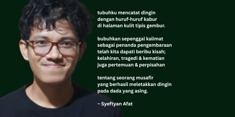 Puisi-puisi Syeftyan Afat | Mencatat Dingin, Mengeriap Hangat