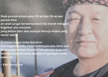 Puisi-puisi Kim Young Soo | Melintasi Langit Kalimantan