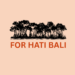 FOR HATI BALI: Ketika Cinta pada Bali Menjadi Tindakan