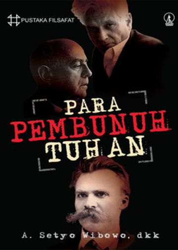 Nietzsche Tidak Membunuh Tuhan