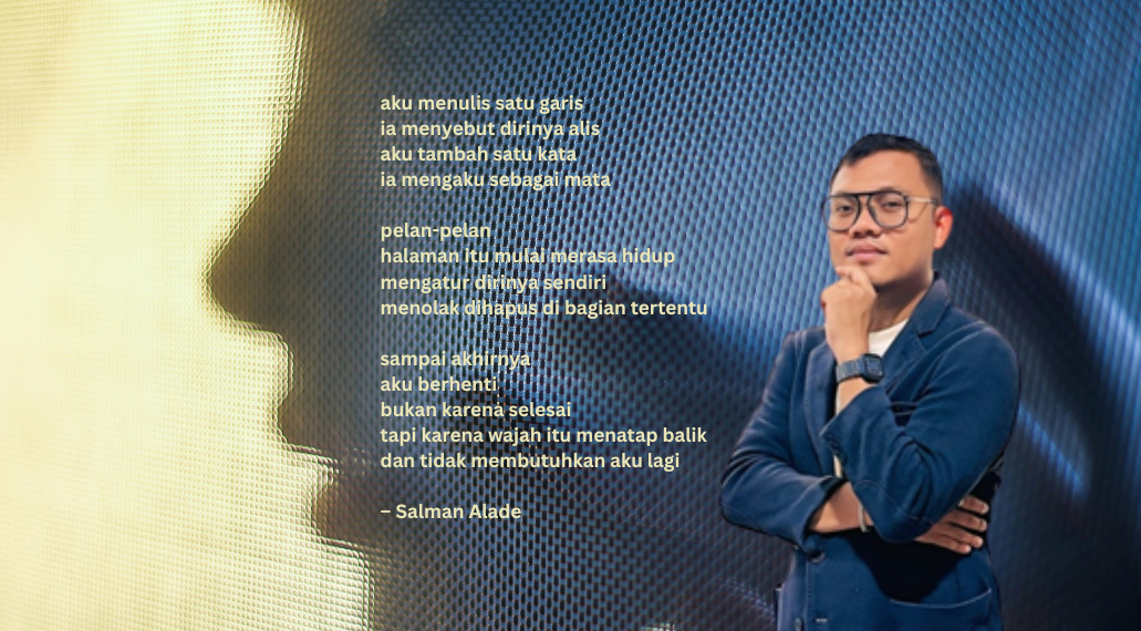 Puisi-puisi Salman Alade | Menggambar dengan Kalimat
