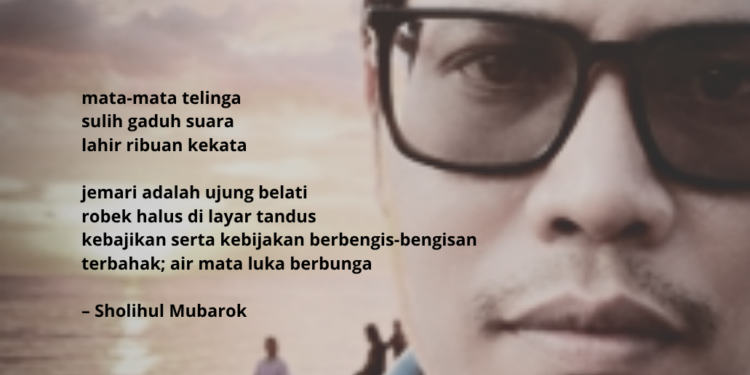 Puisi-puisi Sholihul Mubarok | Menjelma Kata di Kurusetra Beranda