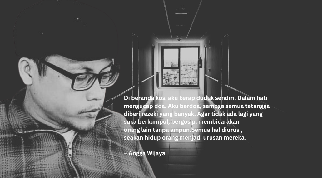 Puisi-Puisi Angga Wijaya | Doa untuk Tetangga