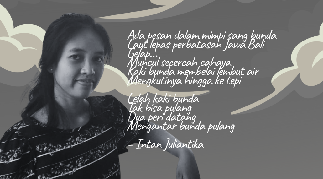 Puisi-puisi Putu Intan Juliantika | Lintang Perahu Pegat