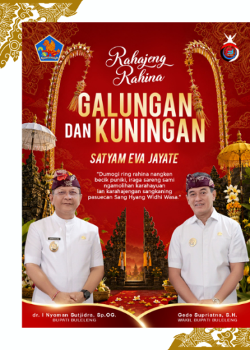Bupati Buleleng I Nyoman Sutjidra dan Wakil Bupati Gede Supriatna Sampaikan Selamat Hari Raya Galungan dan Kuningan