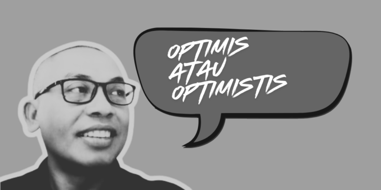 Merawat Harapan Optimistis Lewat Kalimat Adjektival
