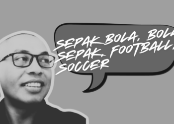 Sepak Bola, Bola Sepak, Football, dan Soccer: Riuh Bahasa di Tengah Piala Dunia