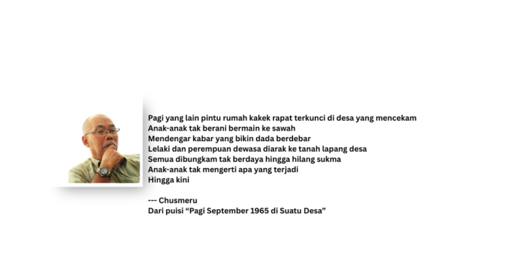 Puisi-Puisi Chusmeru | Pagi September 1965 di Suatu Desa