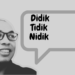 Ketika “Mendidik Tidak Mendadak” Bertemu “Tidik” dan “Nidik”
